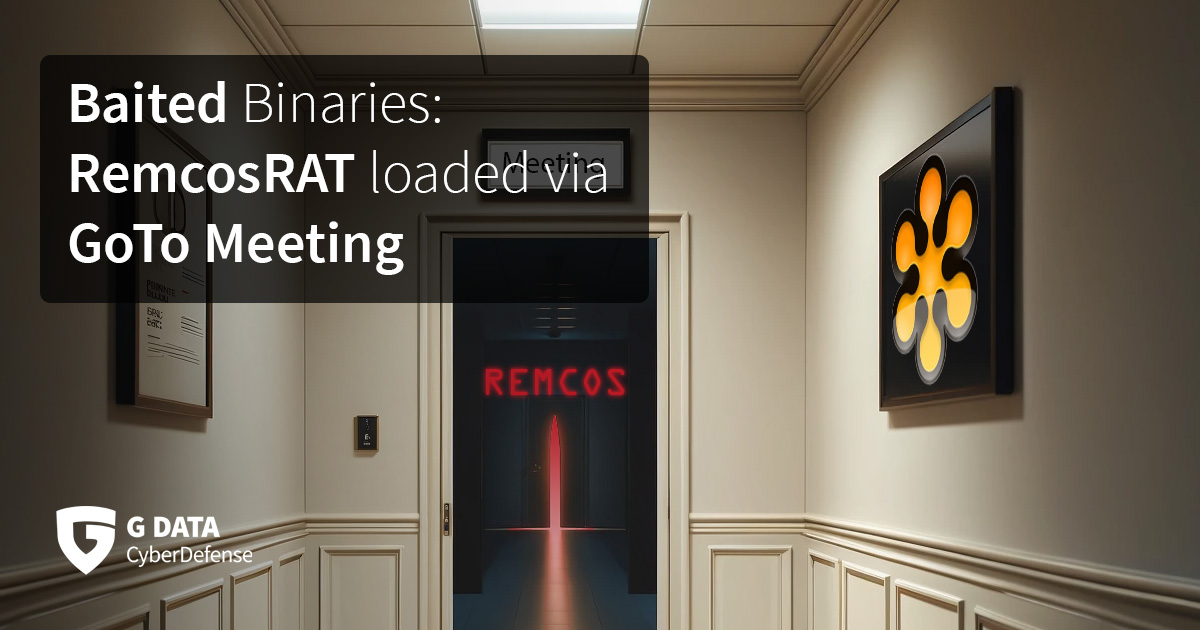 GoTo Meeting loads Remcos RAT via Rust Shellcode Loader